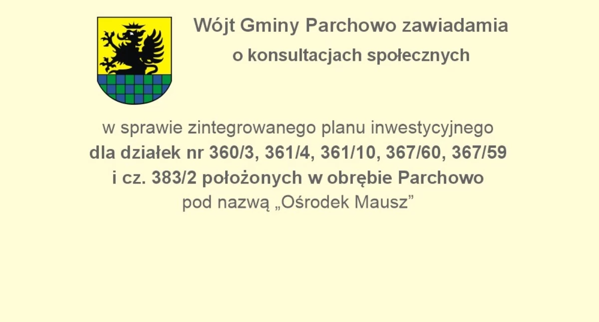Tekst sponsorowany, WÓJT GMINY PARCHOWO ZAWIADAMIA konsultacjach spoółecznych - zdjęcie, fotografia