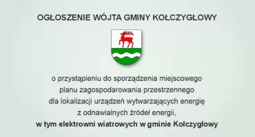 OGŁOSZENIE WÓJTA GMINY KOŁCZYGŁOWY